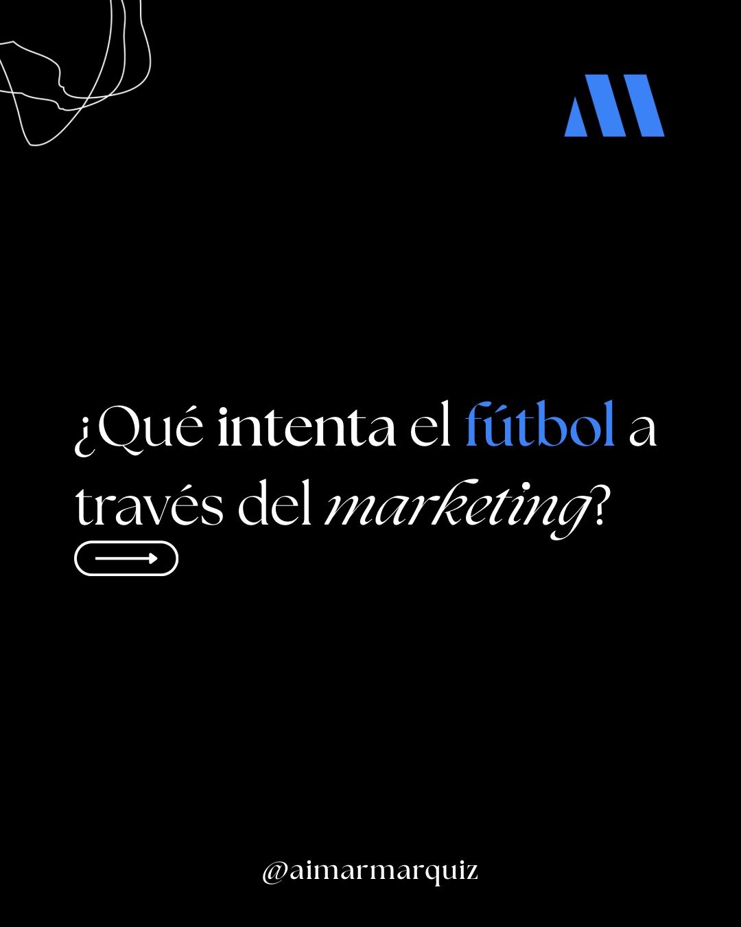 Zer saiatzen da futbola marketinaren bidez?